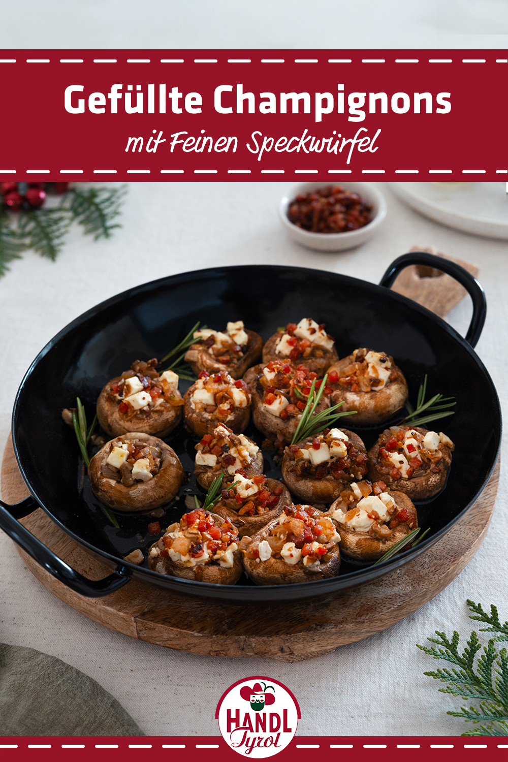 Gefüllte Champignons mit Tiroler Schinkenspeck Würfel - HANDL TYROL Gefüllte Champignons mit Tiroler Schinkenspeck Würfel - HANDL TYROL